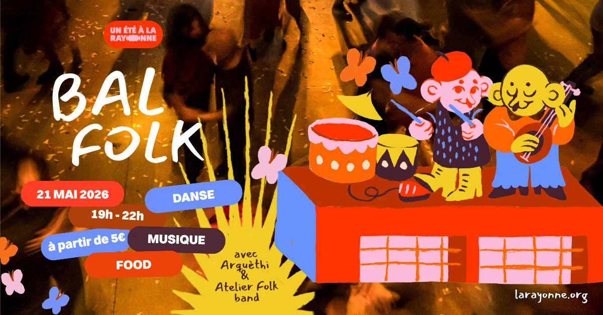 Bal Folk - La Rayonne ouvre le bal - en terrasse ou à l'abri