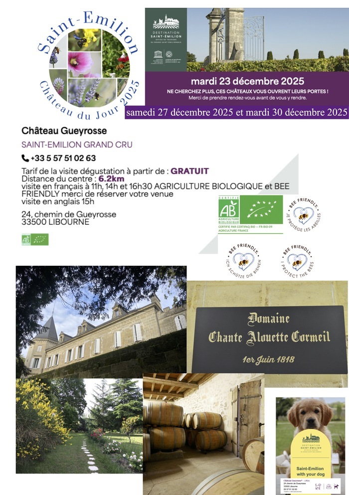 Saint Emilion, château du jour : 23, 27 et 30 décembre