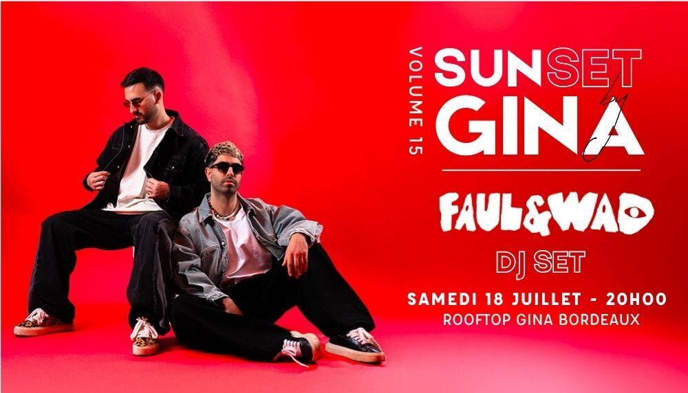 [SUNSET by GINA] - FAUL&WAD