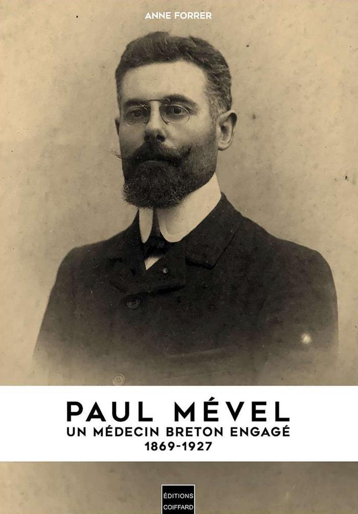 au sujet de son livre Paul Mével, un médecin breton engagé