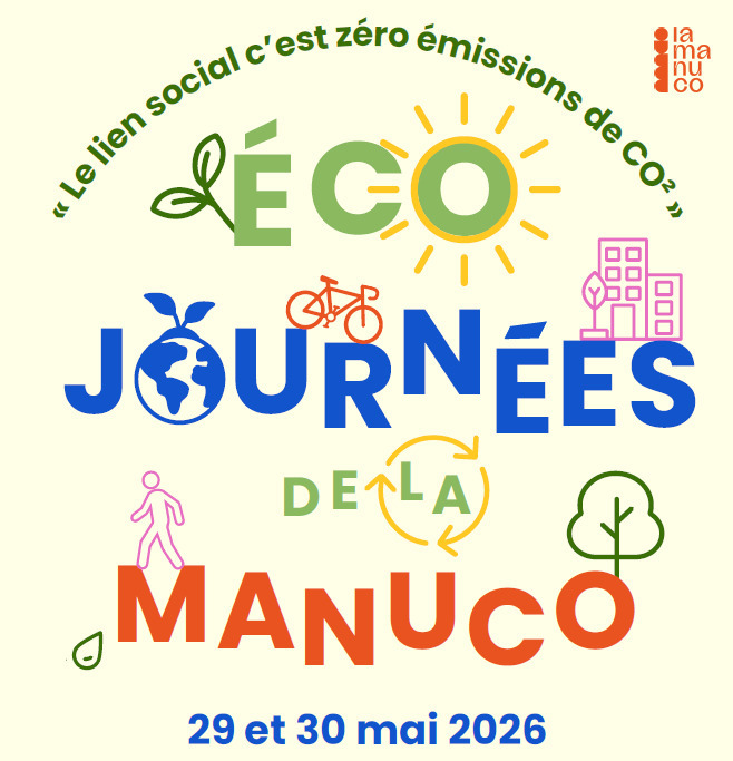 Eco journées de La Manuco : le lien social c'est zéro émission de CO²