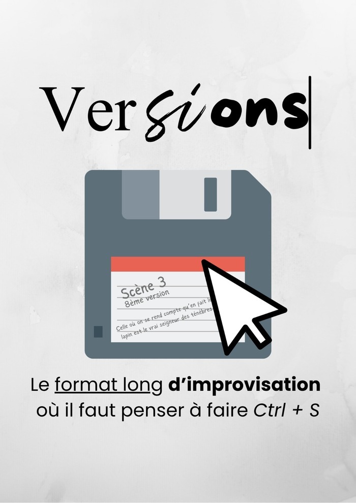 Théâtre d’improvisation : ‘Versions’