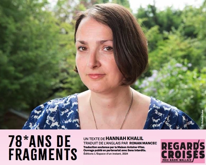 Lecture de “78* ANS DE FRAGMENTS“ de Hannah KHALIL