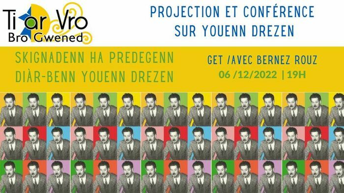 Projection du documentaire « Youenn Drezen » et conférence autour du livre « E Koun Youenn Drezen »