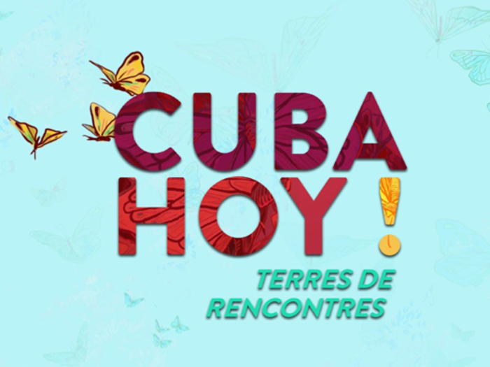 Cuba Hoy ! Terres de rencontres