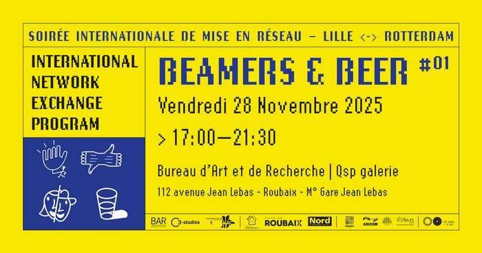 BEAMERS & BEER #01* | Soirée internationale de mise en réseau - Lille <-> Rotterdam
