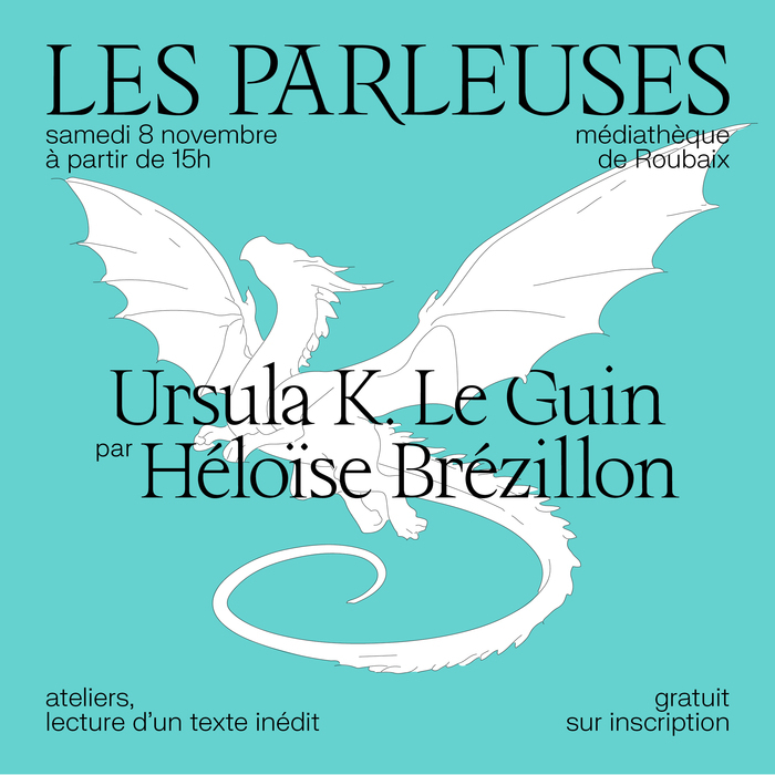 Les Parleuses : Ursula K. Le Guin par Héloïse Brézillon