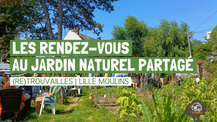 Les rendez-vous au jardin naturel partagé des (Re)Trouvailles