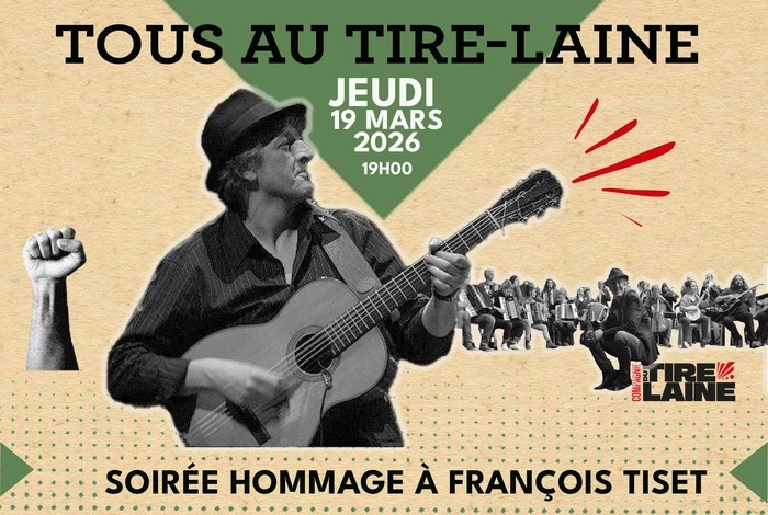 « Tous au Tire-Laine » en Hommage à François Tiset