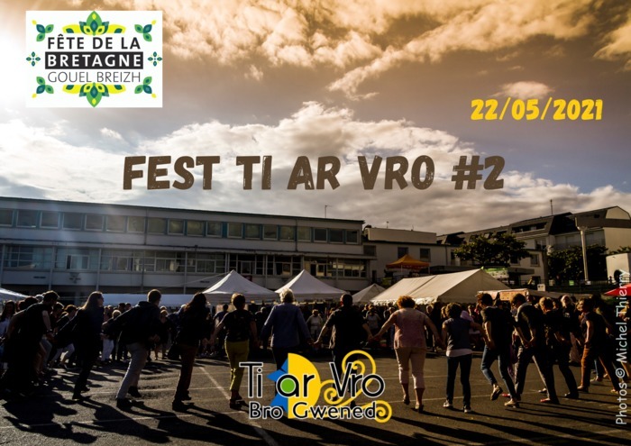 Deuxième édition du FEST TI AR VRO organisé par Emglev Bro Gwened dans le cadre de Gouel Breizh / Fête de la Bretagne, en lien avec ses associations adhérentes.
