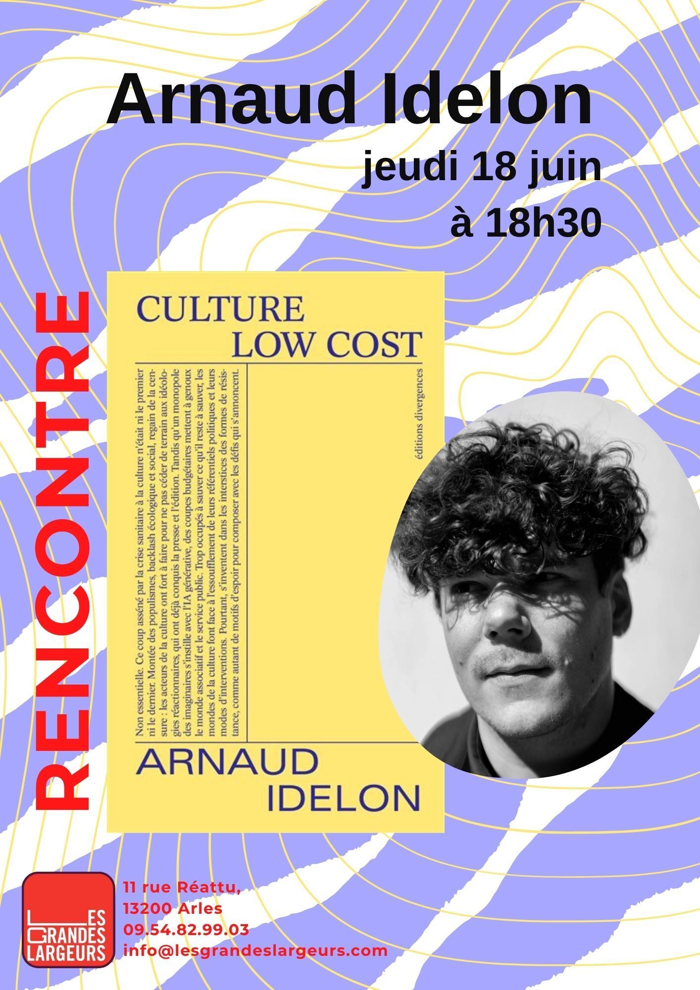 Rencontre avec Arnaud Idelon