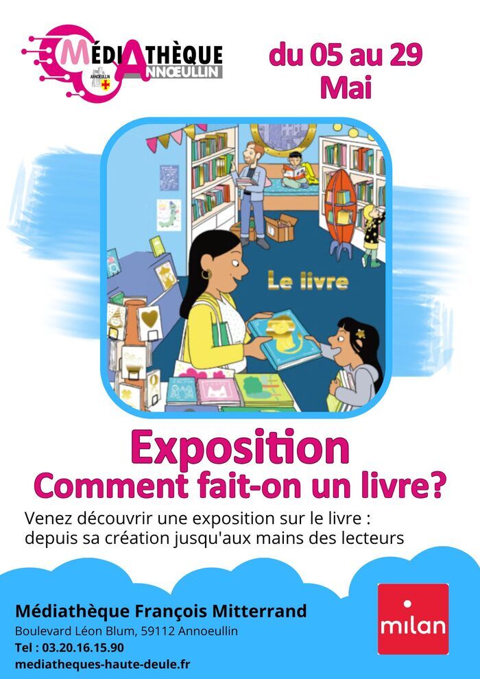 Exposition du 05 au 29 mai - Comment fait-on un livre?