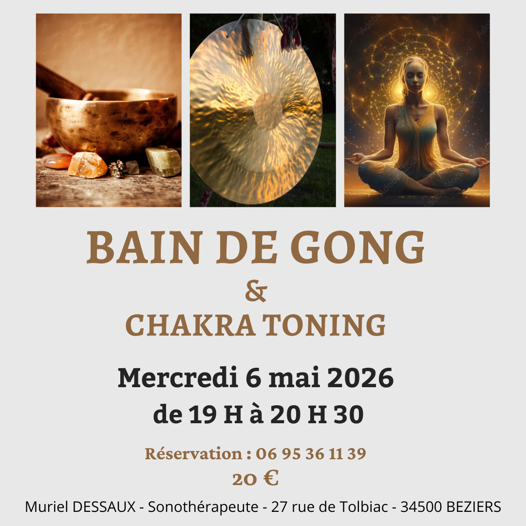 Bain de Gong à Béziers
