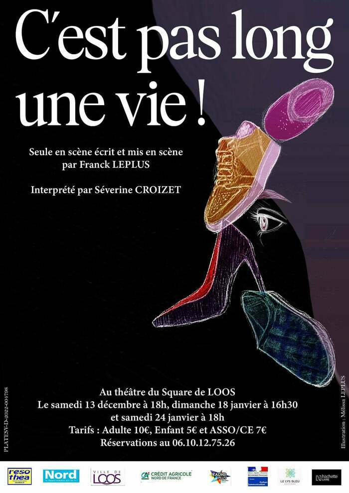 C'est pas long une vie !