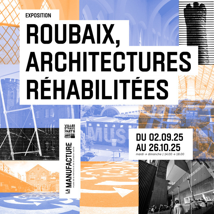 Exposition "Roubaix, architectures réhabilitées"