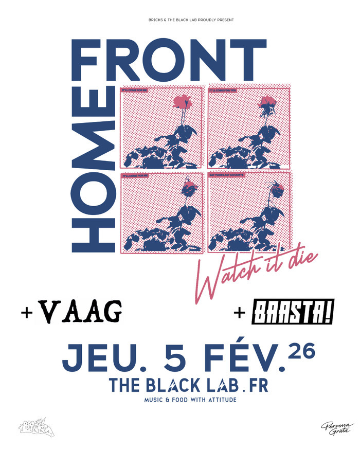 HOME FRONT + VAAG + BAASTA @ THE BLACK LAB - WASQUEHAL