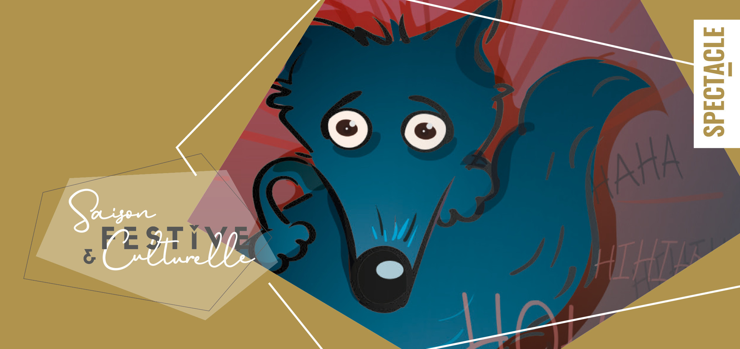 Spectacle : "Même pas peur mon Loup Loup" - Samedi 6 juin
