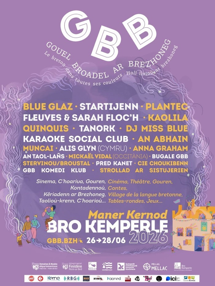 On se rapproche de GBB ! Concerts, karaoké en breton, repas chanté, GBB Komedi Klub, théâtre, cinéma, contes, gouren, village associatif, tables-rondes, jeux en tout genre...