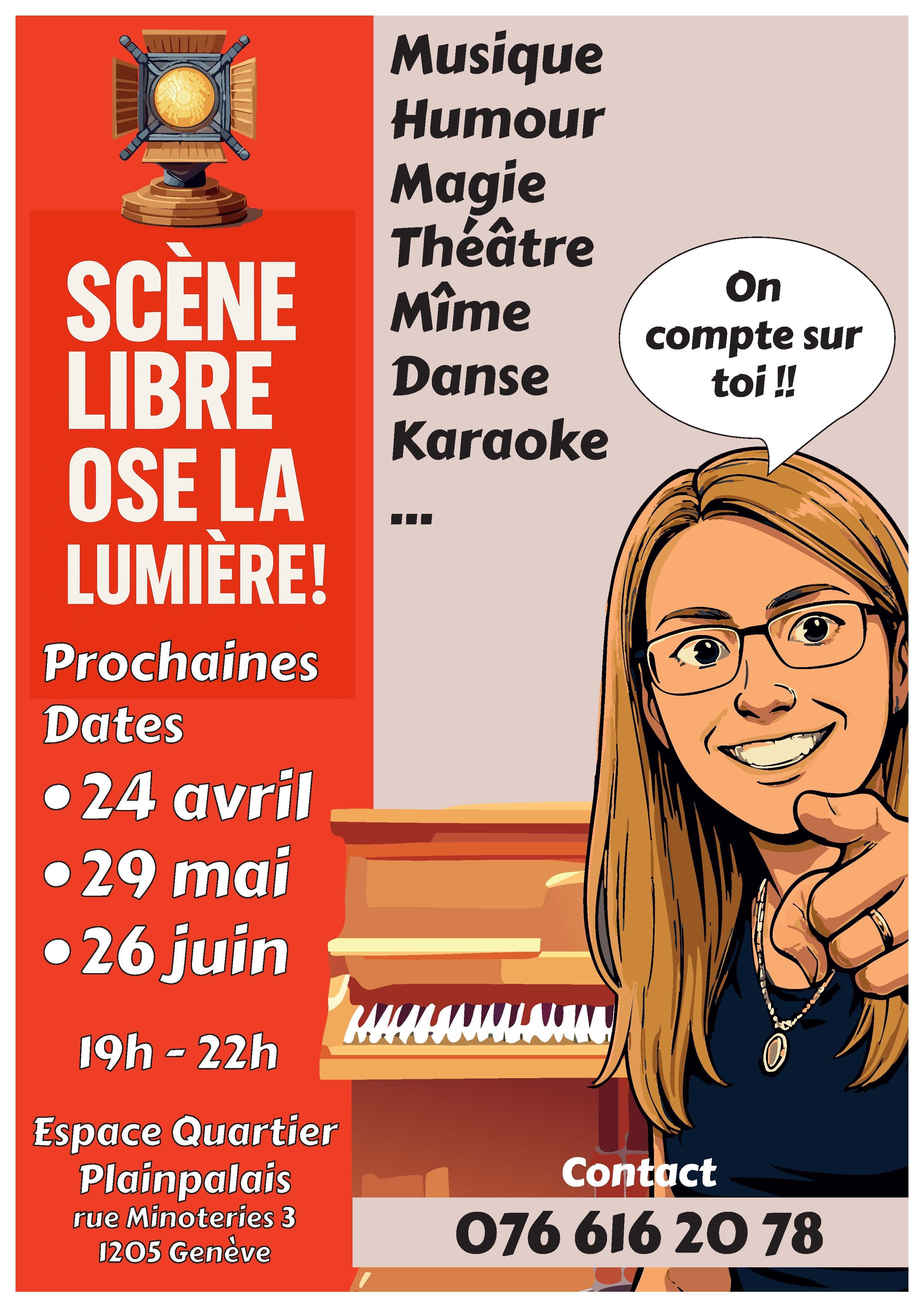 Scène Libre - Ose la lumière