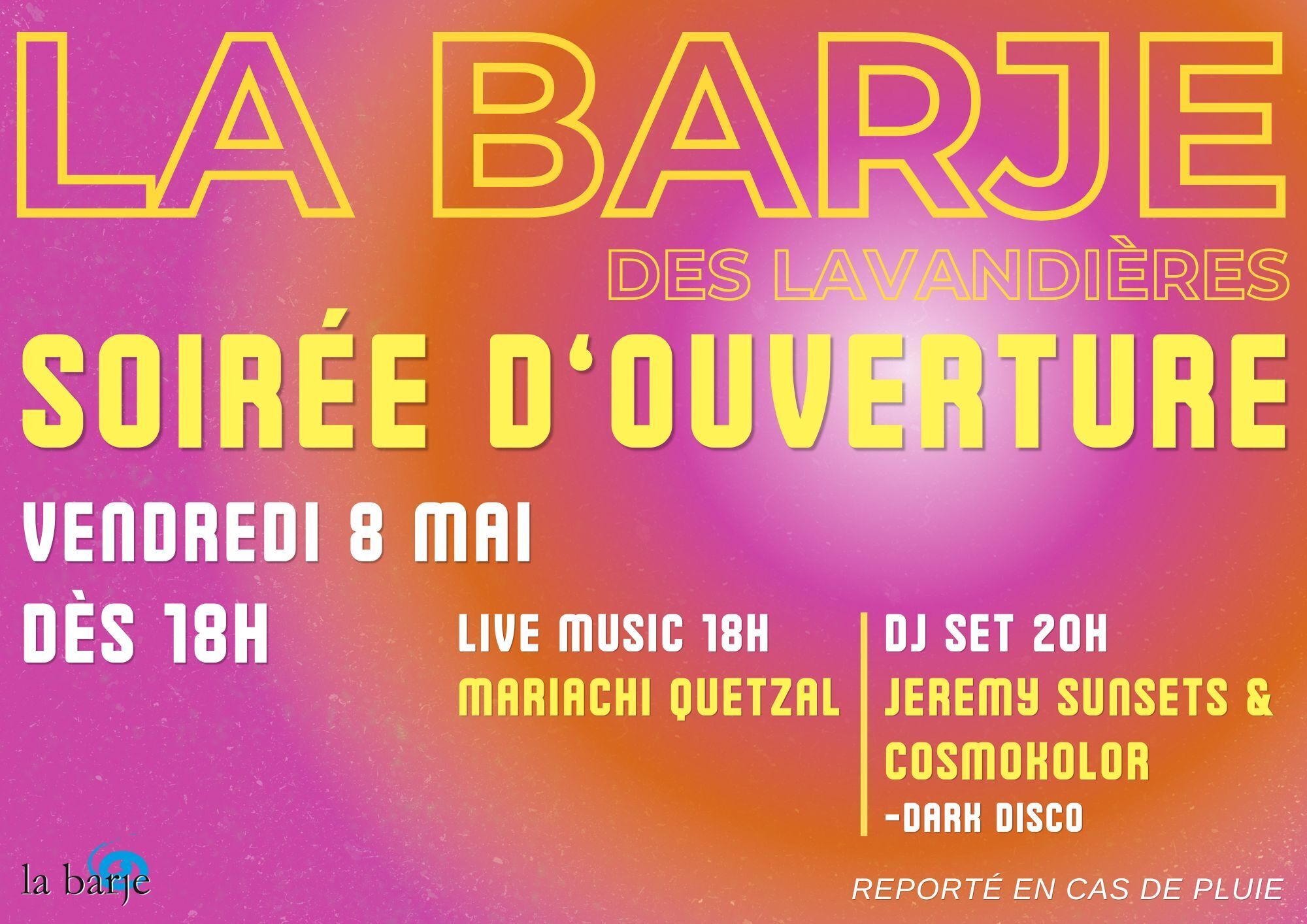 Soirée d'ouverture - La barje