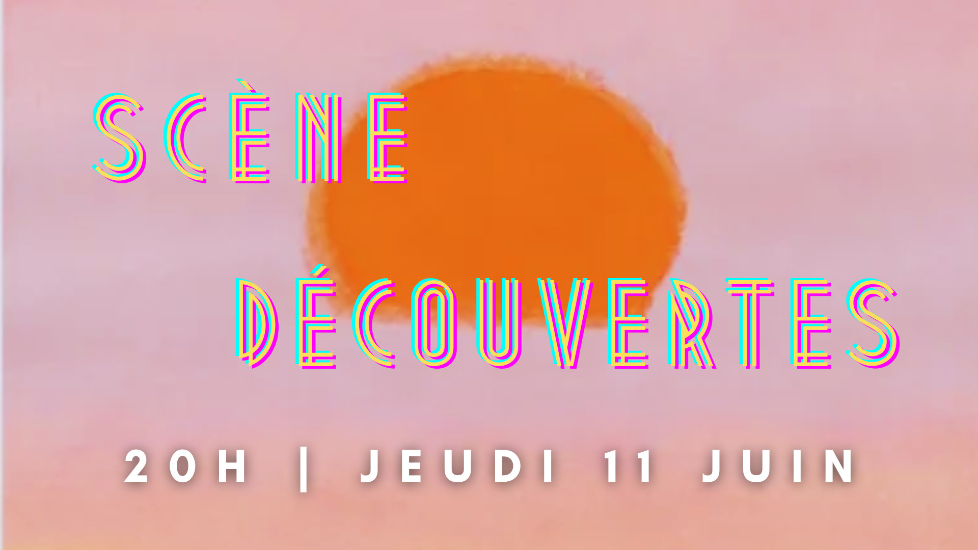 Scène Découvertes
