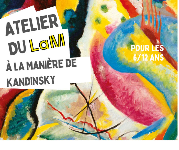 Atelier du [LaM] à la manière de Kandinsky
