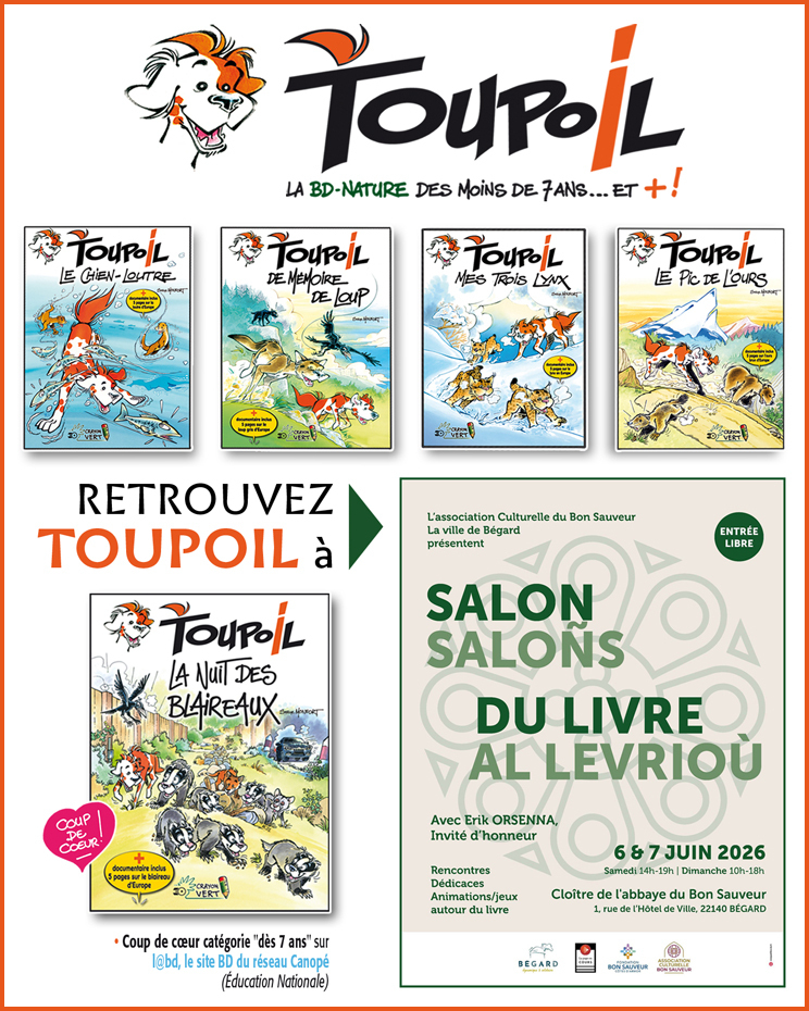 Retrouvez TOUPOIL, la BD-Nature des enfants, en dédicace au Salon du Livre, à Bégard (Côtes d'Armor), les 6 et 7 juin 2026.