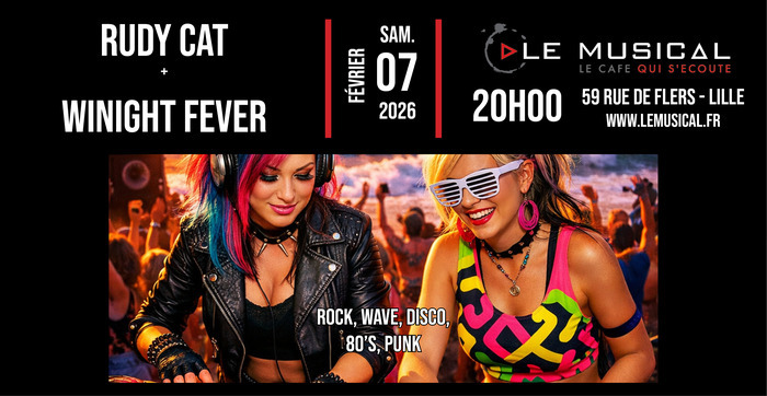 Dj set by Rudy cat + Winight fever (rock, wave, disco, 80's, punk)