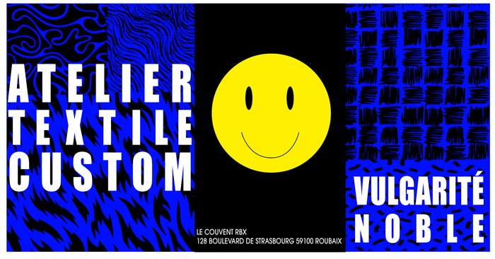 ATELIER CUSTOM TEXTILE // LE COUVENT-RBX