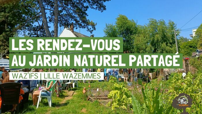 Les rendez-vous 2026 au jardin naturel partagé des Waz'ifs