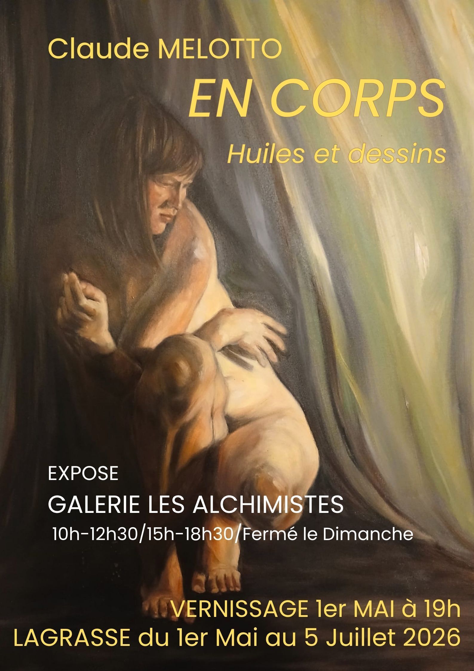 "EN CORPS" de Claude MELOTTO. Exposition Huiles et dessins
