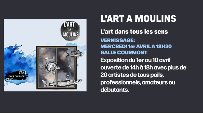 L'Art à Moulins, L'Art dans tous les sens