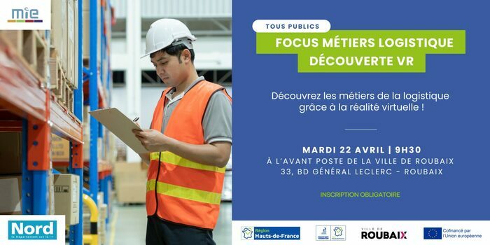 Tous publics - Focus métiers logistique -  Découverte  VR