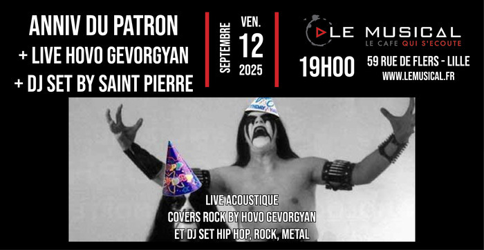 Live: Hovo Gevorgyan (cover rock) + Dj set by Saint Pierre (hip hop, rock, metal)