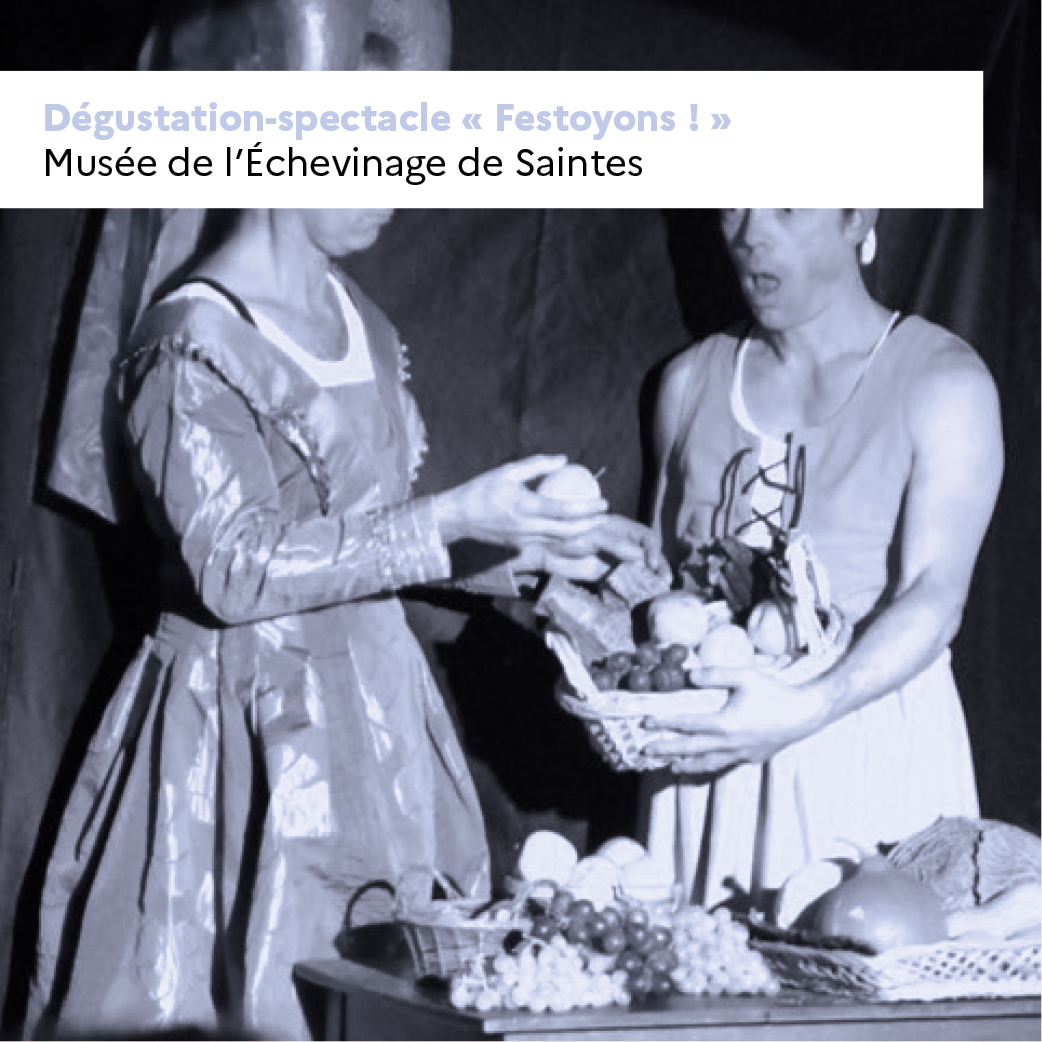 Dégustation-spectacle "Festoyons !"