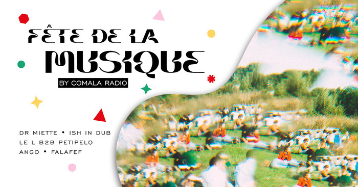Fête de la musique • Comala x Cours St-So