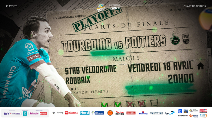5e match des quarts de finale des Playoffs de Marmara SpikeLigue entre Tourcoing et Poitiers.