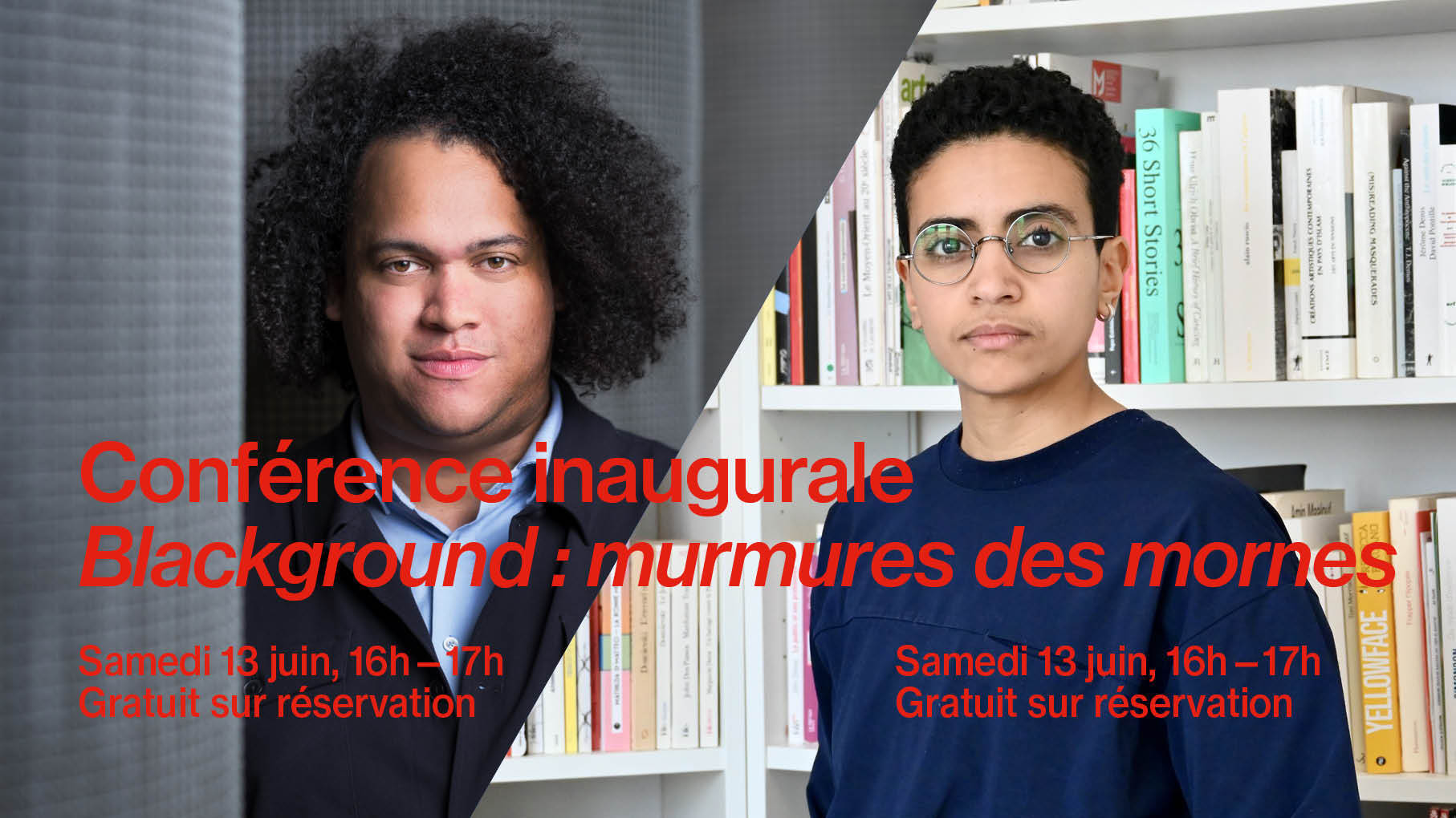 Conférence inaugurale "Blackground : murmures des mornes" avec Cédric Fauq et Salma Mochtari