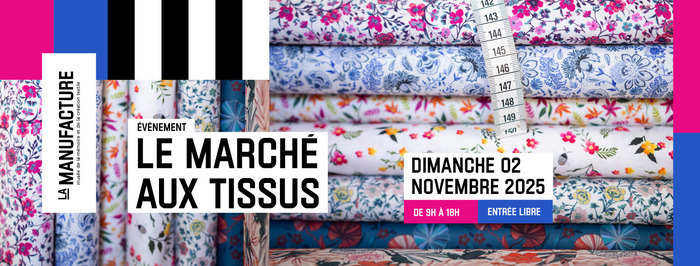 Le Marché aux Tissus - Dimanche 2 novembre