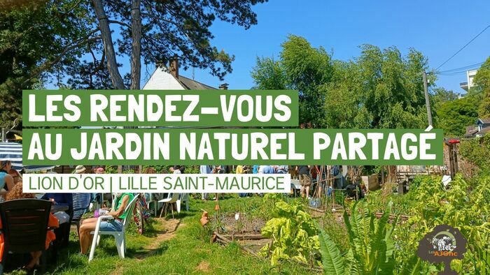Les rendez-vous 2026 au jardin naturel partagé du Lion d'Or