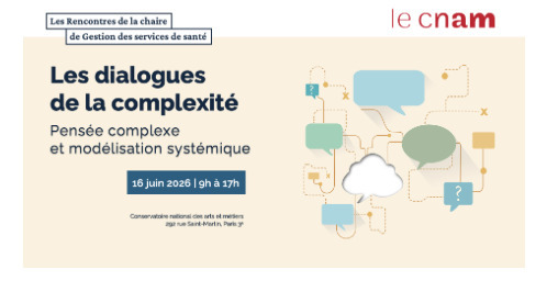 Les dialogues de la complexité - Pensée complexe et modélisation systémique