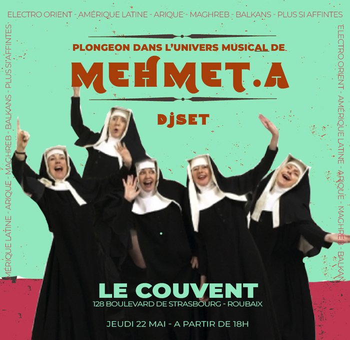 DJ SET MEHMET.A // LE COUVENT-RBX