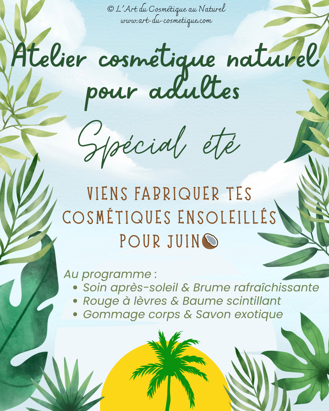 Atelier découverte de cosmétiques naturels spécial Été pour adultes