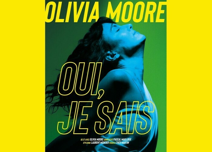 Olivia Moore : Oui, je sais
