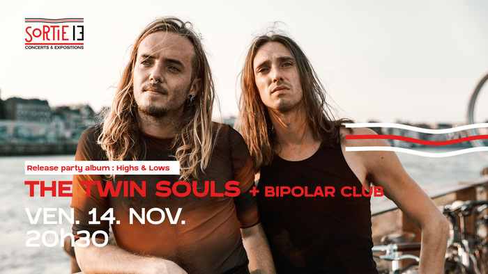 The Twin Souls : Release Party + Bipolar Club