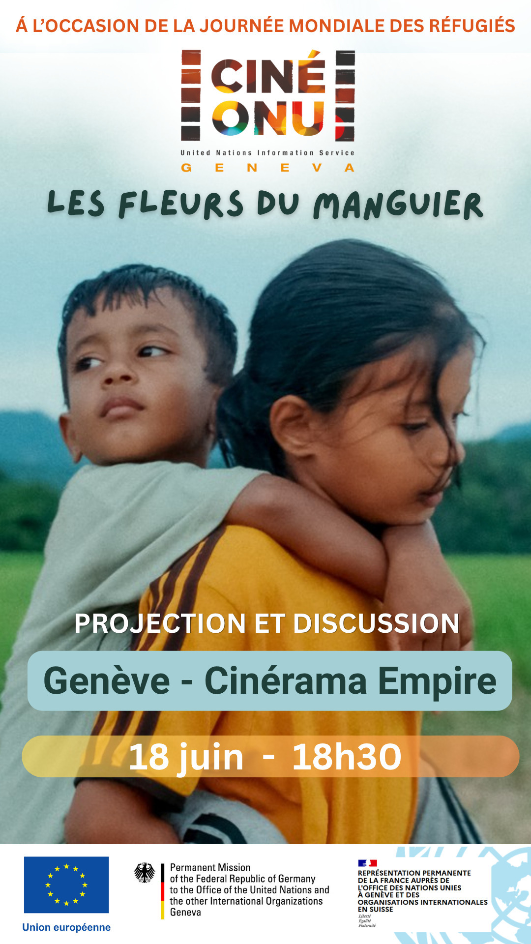 Ciné-ONU : "Les fleurs du Manguier", Projection exceptionnelle & Discussion dans le cadre de la Journée mondiale des réfugiés, Cinérama Empire