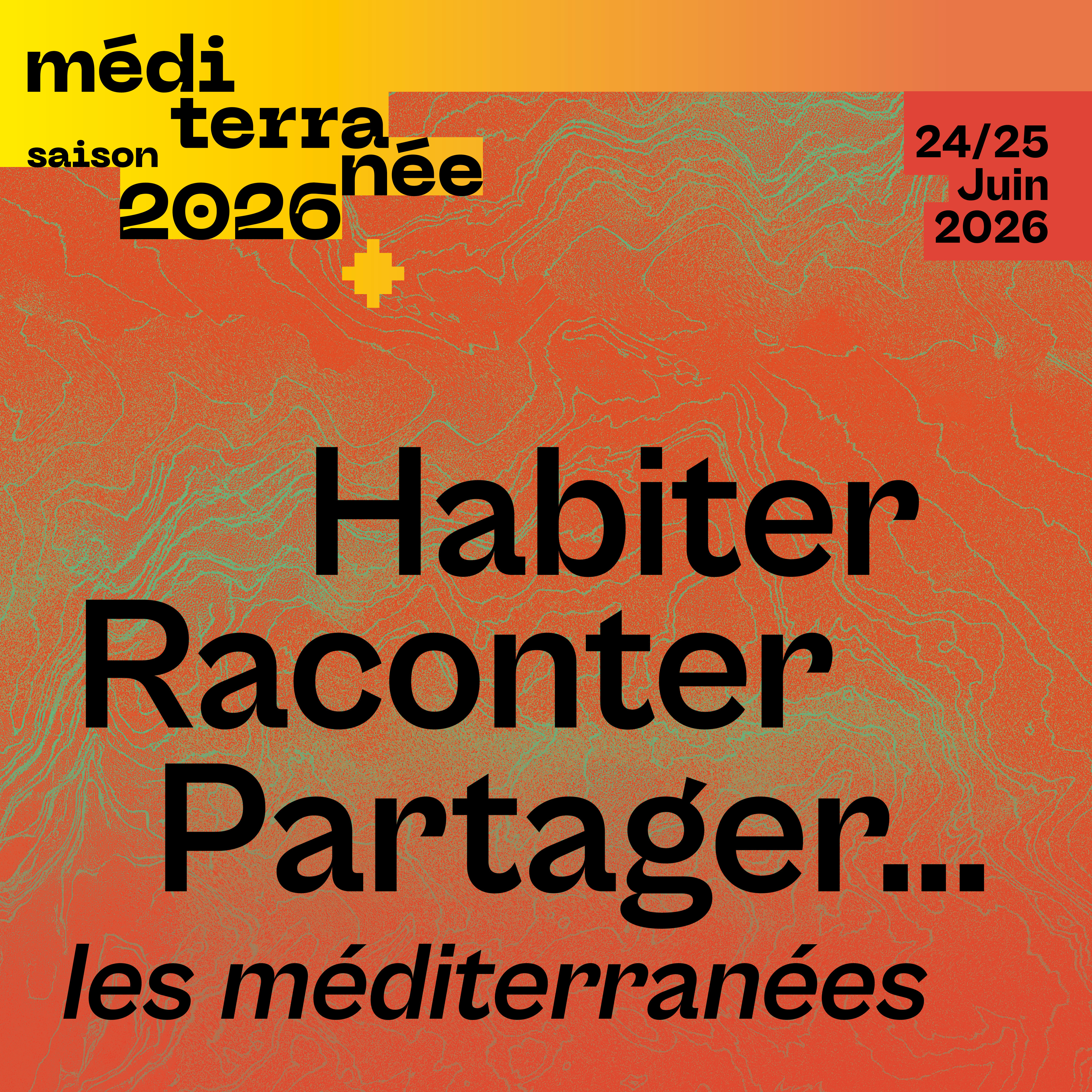 Habiter, Raconter, Partager...les méditerranées
