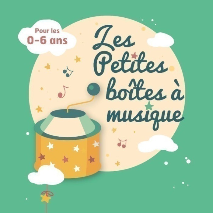ANNULÉ | Les Petites boîtes à musique | ANNULÉ