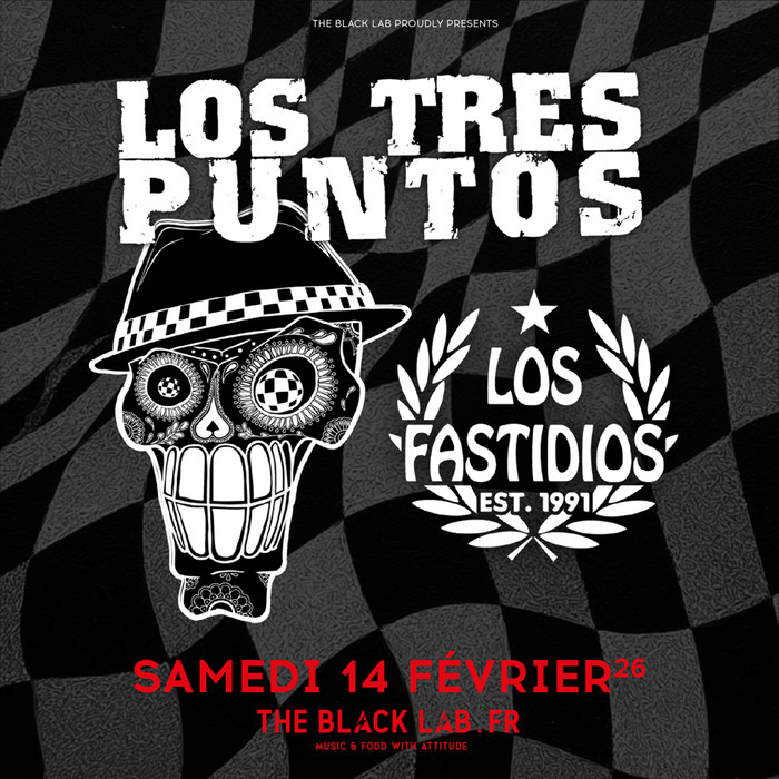 LOS TRES PUNTOS + LOS FASTIDIOS @THE BLACK LAB