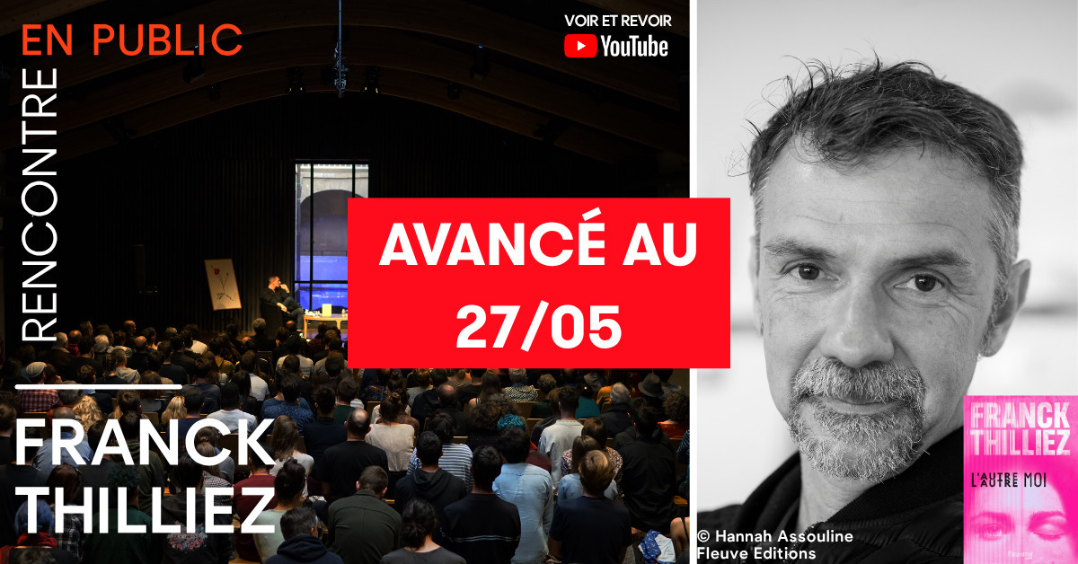 Date avancée: Rencontre avec Franck Thilliez